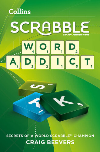 Word Addict Secrets Of A Scrabble World Champion Craig Beevers
