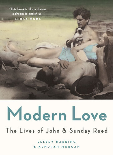 Modern Love The Lives Of John And Sunday Reed Kendrah Morgan Lesley Harding
