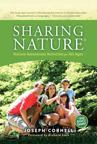 Sharing Nature Nature Awareness Activities For All Ages Joseph Cornell