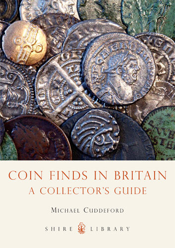 Coin Finds In Britain A Collectors Guide Michael Cuddeford