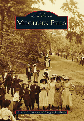 Middlesex Fells Alison C Simcox Douglas L Heath