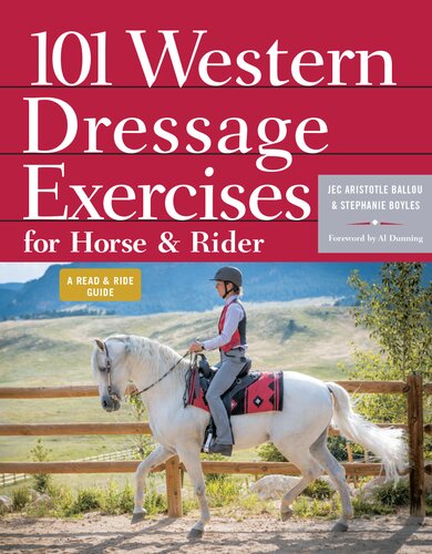 101 Western Dressage Exercises For Horse Rider Jec Aristotle Ballou Stephanie Boyles
