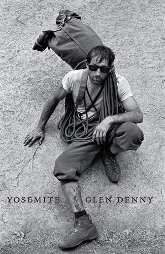 Yosemite In The Sixties Glenn Denny