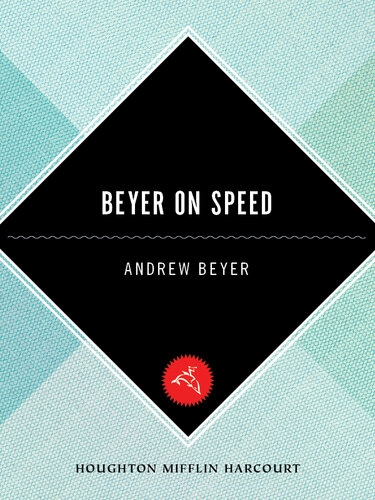 Beyer On Speed Andrew Beyer