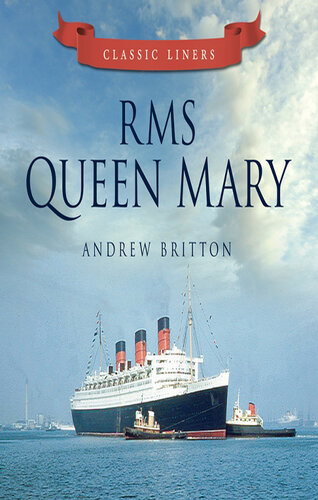 Rms Queen Mary Andrew Britton