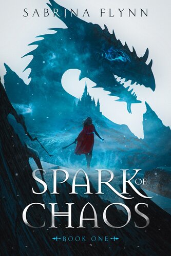 Spark Of Chaos Sabrina Flynn