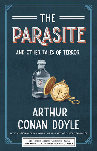 The Parasite And Other Tales Of Terror Arthur Conan Doyle Leslie S Klinger