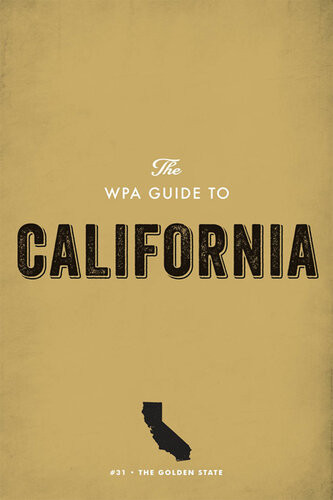 The Wpa Guide To California The Golden State Federal Writers Project