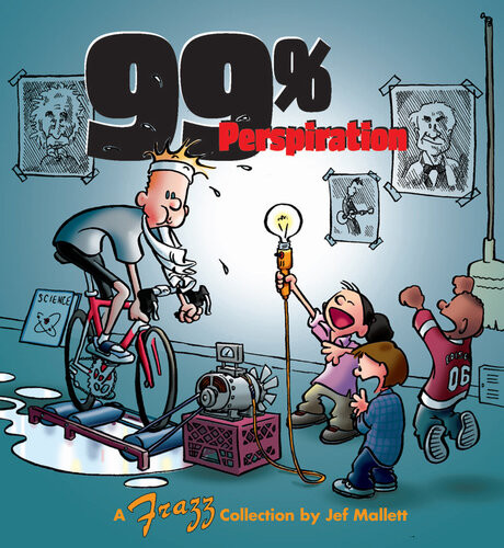 99 Percent Perspiration A Frazz Collection Jef Mallett