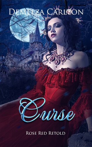 Curse Rose Red Retold Demelza Carlton