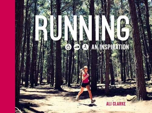Running An Inspiration Ali Clarke