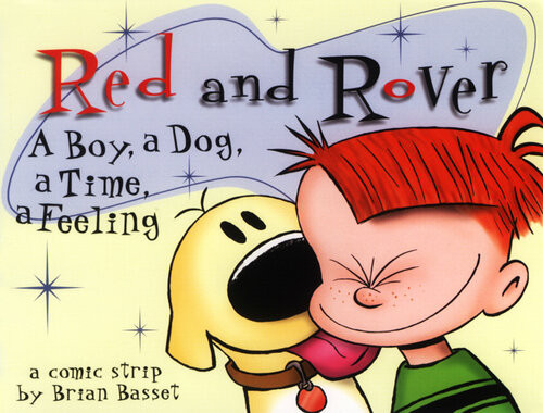 Red And Rover A Boy A Dog A Time A Feeling A Comic Strip Brian Basset