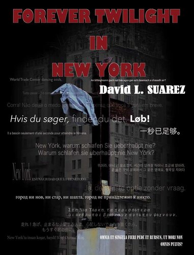 Forever Twilight In New York David L Suarez