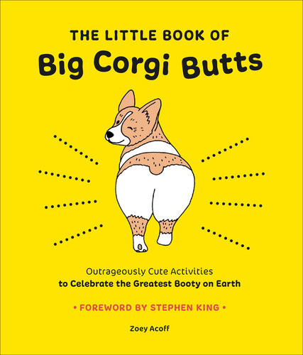 The Little Book Of Big Corgi Butts Zoey Acoff