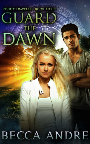 Guard The Dawn Becca Andre