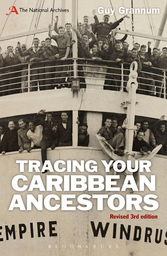 Tracing Your Caribbean Ancestors 1st Edition Guy Grannum