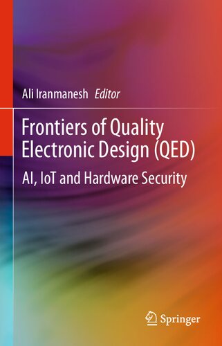 Frontiers Of Quality Electronic Design Qed Ai Iot And Hardware Security Ali Iranmanesh
