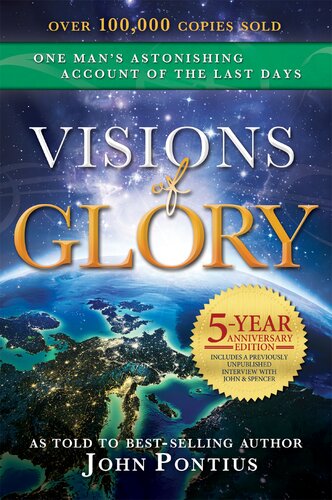 Visions Of Glory 5yr Anniversary John Pontius