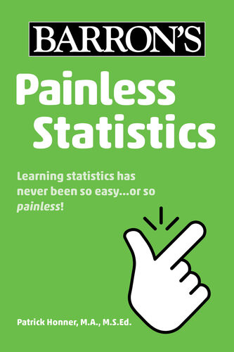Painless Statistics Patrick Honner