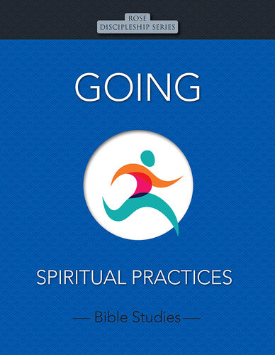 Going Spiritual Practices Rose Publishing