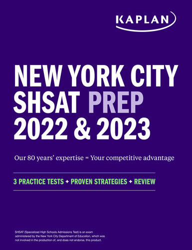 New York City Shsat Prep 2022 2023 3 Practice Tests Proven Strategies Review Kaplan Test Prep