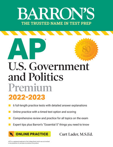 Ap Us Government And Politics Premium 20222023 6 Practice Tests Comprehensive Review Online Practice Curt Lader