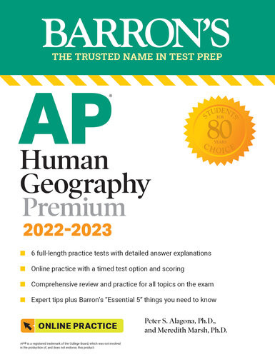 Ap Human Geography Premium 20222023 6 Practice Tests Comprehensive Review Online Practice Meredith Marsh Peter S Alagona