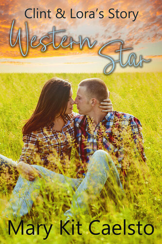 Western Star Clint Loras Story Mary Kit Caelsto
