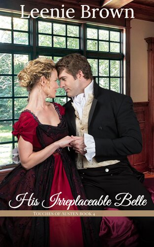 His Irreplaceable Belle Leenie Brown