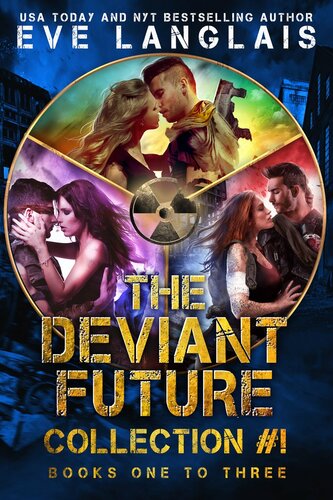 The Deviant Future Collection 1 Eve Langlais