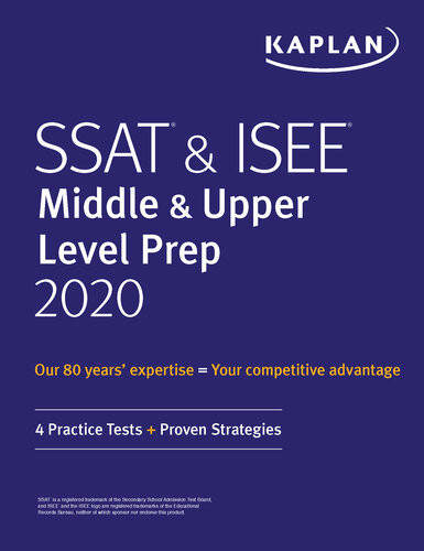 Ssat Isee Middle Upper Level Prep 2020 4 Practice Tests Proven Strategies Kaplan Test Prep
