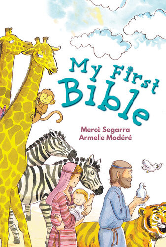 My First Bible Merce Segarra Armelle Modr
