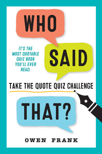 Who Said That Take The Quote Quiz Challenge Owen Frank