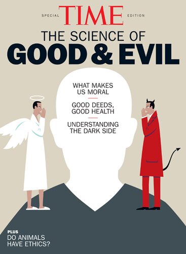 The Science Of Good And Evil The Editors Of Time