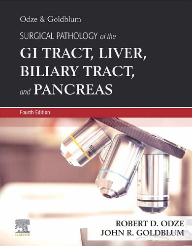 Odze And Goldblum Surgical Pathology Of The Gi Tract Liver Biliary Tract And Pancreas Robert D Odze