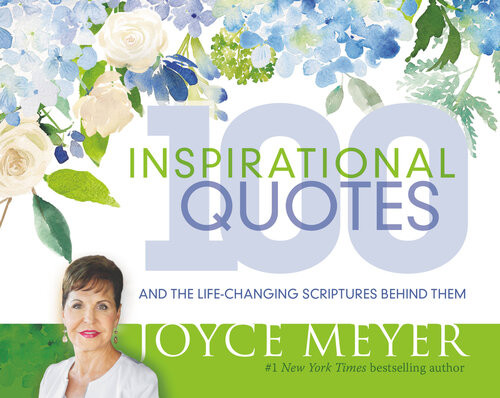 100 Inspirational Quotes Joyce Meyer