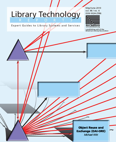 Object Reuse And Exchange Oaiore A Library Technology Report Michael Witt