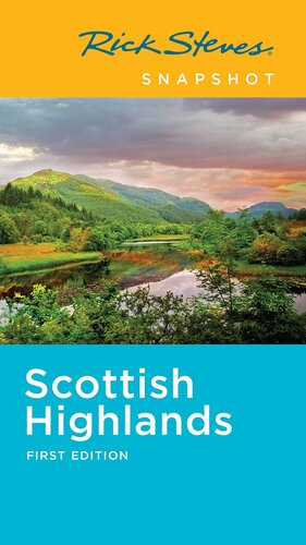 Rick Steves Snapshot Scottish Highlands Rick Steves Cameron Hewitt