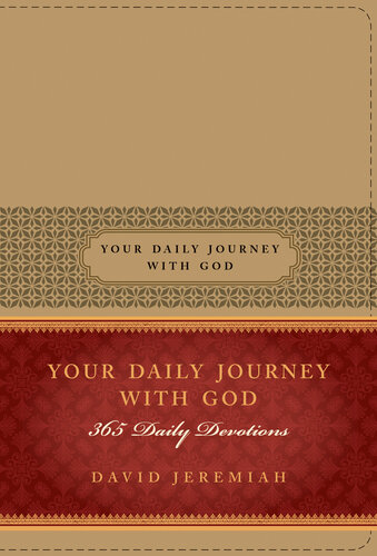 Your Daily Journey With God 365 Daily Devotions David Jeremiah