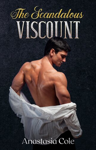 The Scandalous Viscount Anastasia Cole
