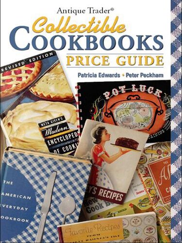 Antique Trader Collectible Cookbooks Price Guide Patricia Eddie Edwards Peter Peckham