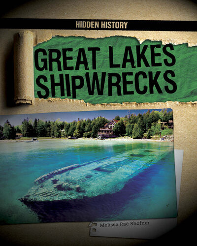 Great Lakes Shipwrecks Melissa Ra Shofner