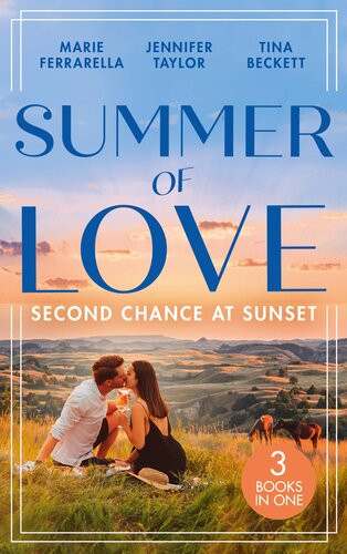 Summer Of Love Second Chance At Sunset The Fortune Most Likely To The Fortunes Of Texas The Rulebreakers Small Town Marriage Miracle The Soldier She Could Never Forget Marie Ferrarella Jennifer Taylor Tina Beckett