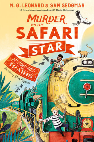 Murder On The Safari Star M G Leonard Sam Sedgman
