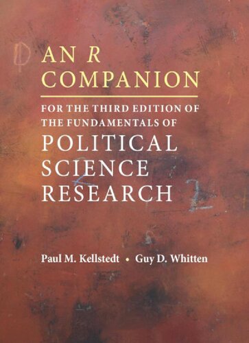 An R Companion For The Third Edition Of The Fundamentals Of Political Science Research 3rd Edition Paul M Kellstedt