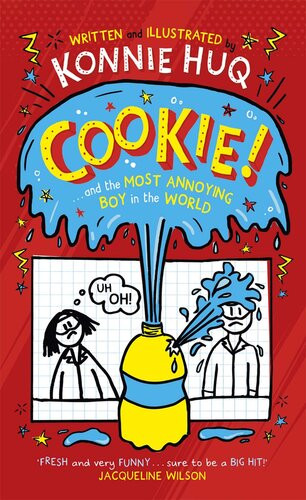 Cookie Book 1 Cookie And The Most Annoying Boy In The World Konnie Huq