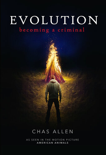 Evolution Becoming A Criminal Chas Allen
