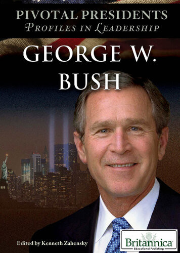 George W Bush 1st Edition Kenneth Zahensky