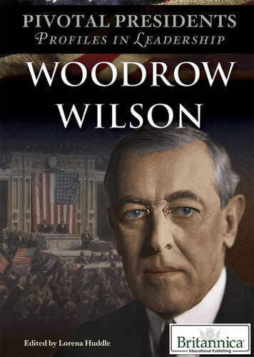 Woodrow Wilson 1st Edition Lorena Huddle