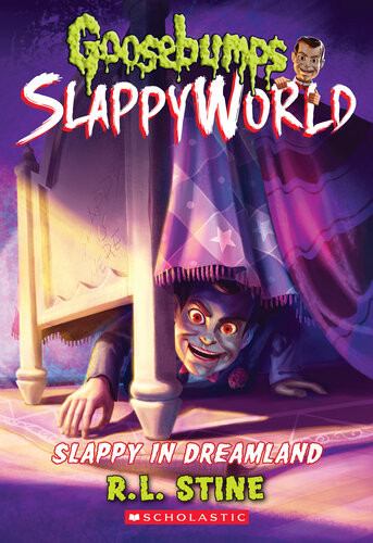 Slappy In Dreamland R L Stine